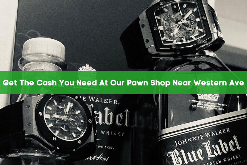pawn shop near Western Ave