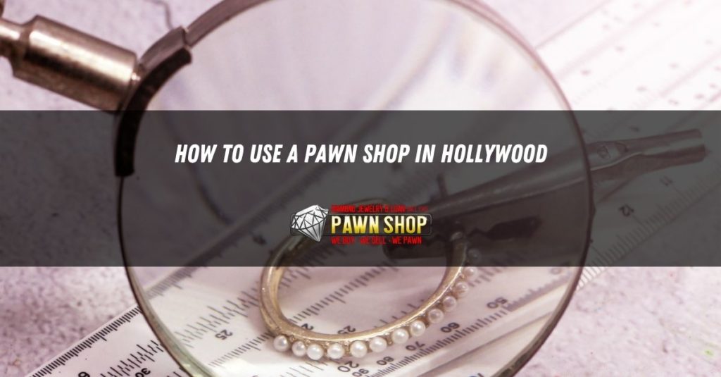 pawn shop in Hollywood