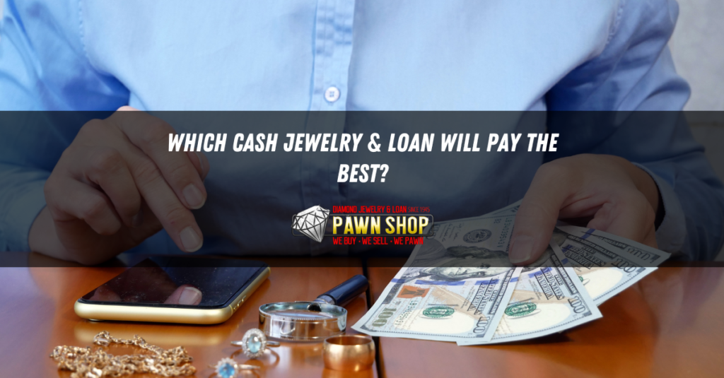 Cash Jewelry & Loan