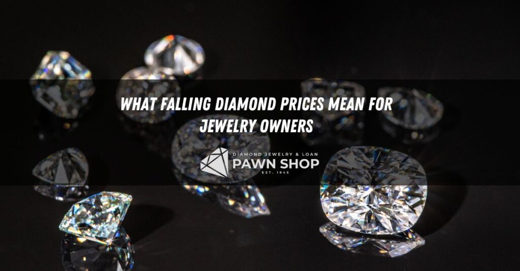 what falling diamond prices mean for jewelry owners